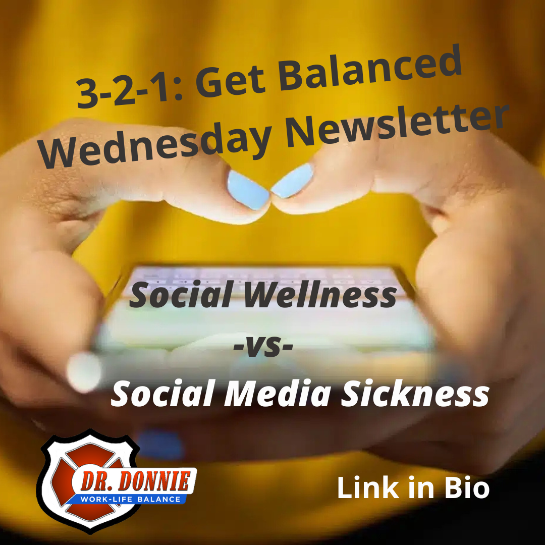 3-2-1: Social Wellness -vs- Social Media Sickness | Dr. Donnie Hutchinson